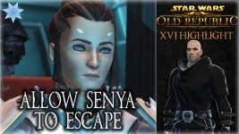 Chapters Highlights - 16 - Allow Senya to escape