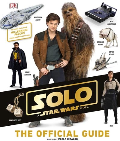 Solo A Star Wars Story The Official Guide