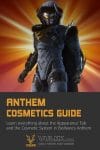 Anthem Appearance and Cosmetic Outfits Guide