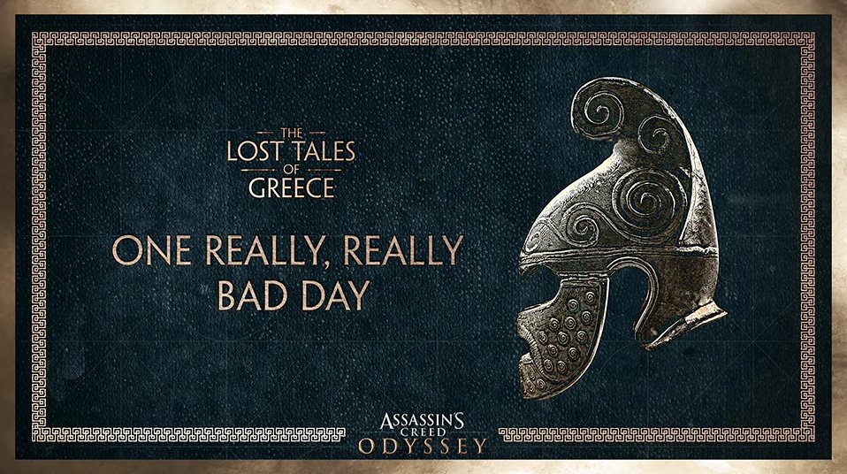 AC Odyssey May 2019 - The Lost Tales of Greece - One Really Really Bad Day