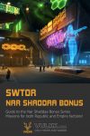 SWTOR Nar Shaddaa Bonus Series Guide for Republic and Empire