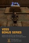 SWTOR Voss Bonus Series Missions Guide for Republic and Empire