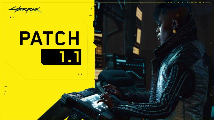 Cyberpunk 2077 Patch 1.1 Changes