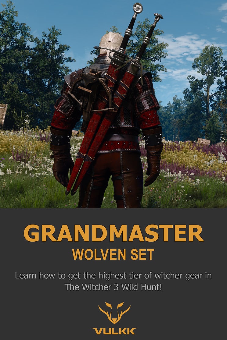 How to get the Grandmaster Wolven Gear in The Witcher 3 (Wolf School Set) Pin