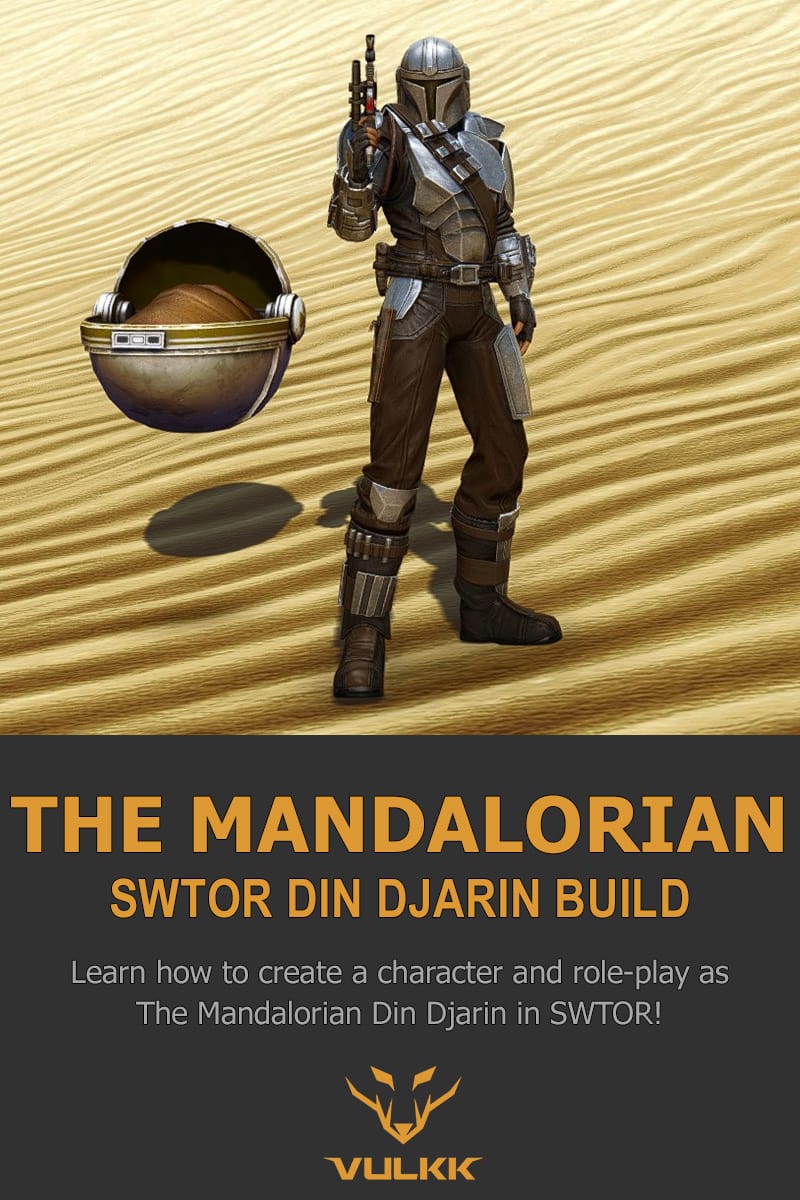 SWTOR Din Djarin (The Mandalorian) Build Guide