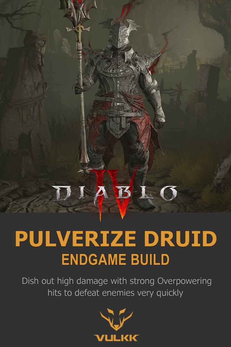 Diablo 4 Pulverize Druid Build Guide for Season 2 Overpowering Pulverizer