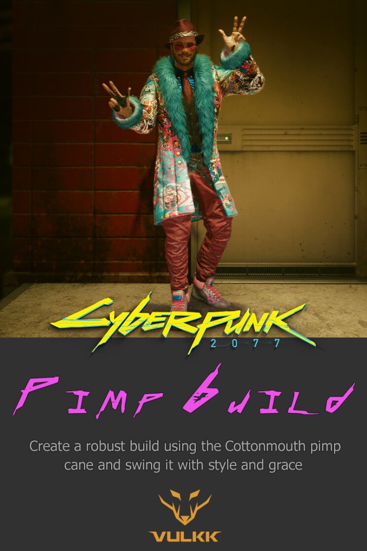 Full Cyberpunk 2077 Pimp Build Guide