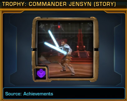 Achievements for Korriban Incursion (Empire) - Defeat Commander Jensyn (Veteran)