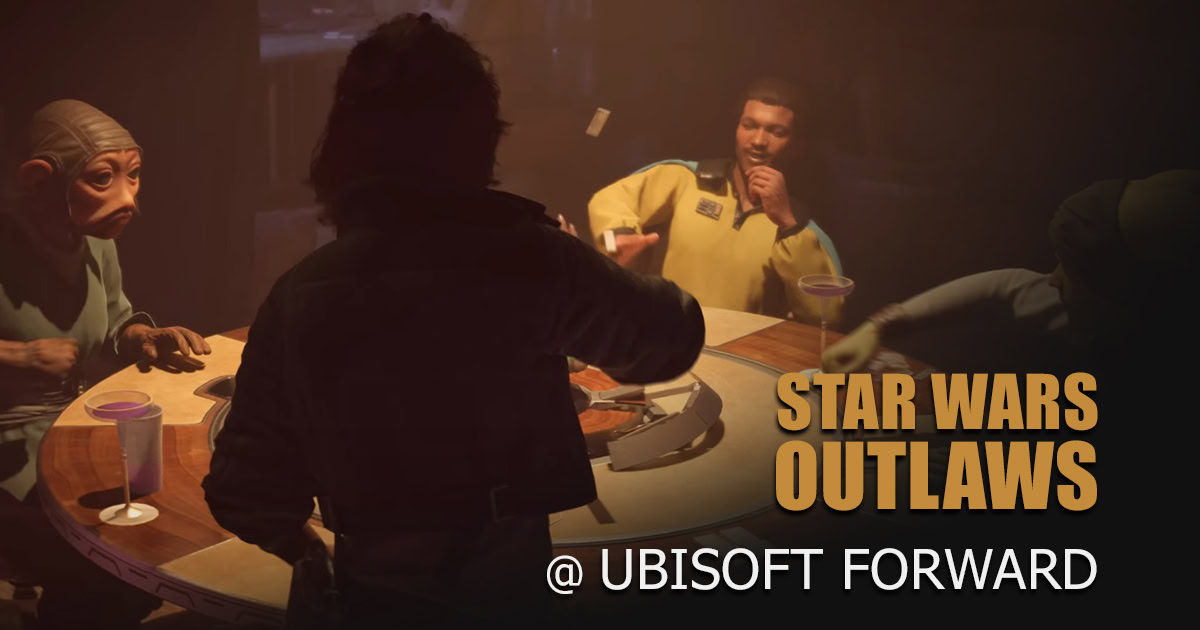 Star Wars Outlaw at Ubisoft Forward New Gameplay, UI, Game Systems and Story H1