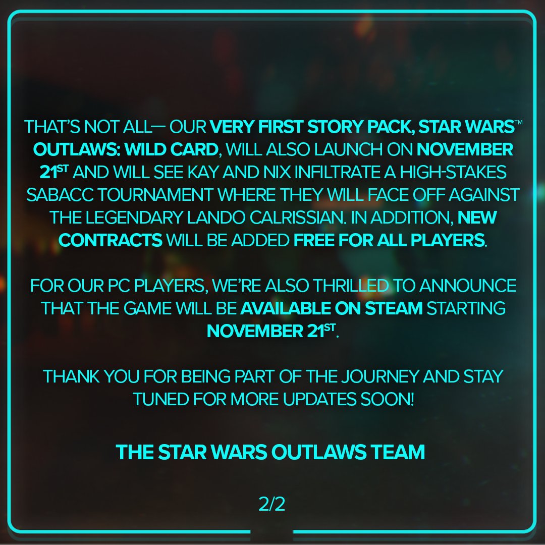 Star Wars Outlaws Dev Team message, Part 2
