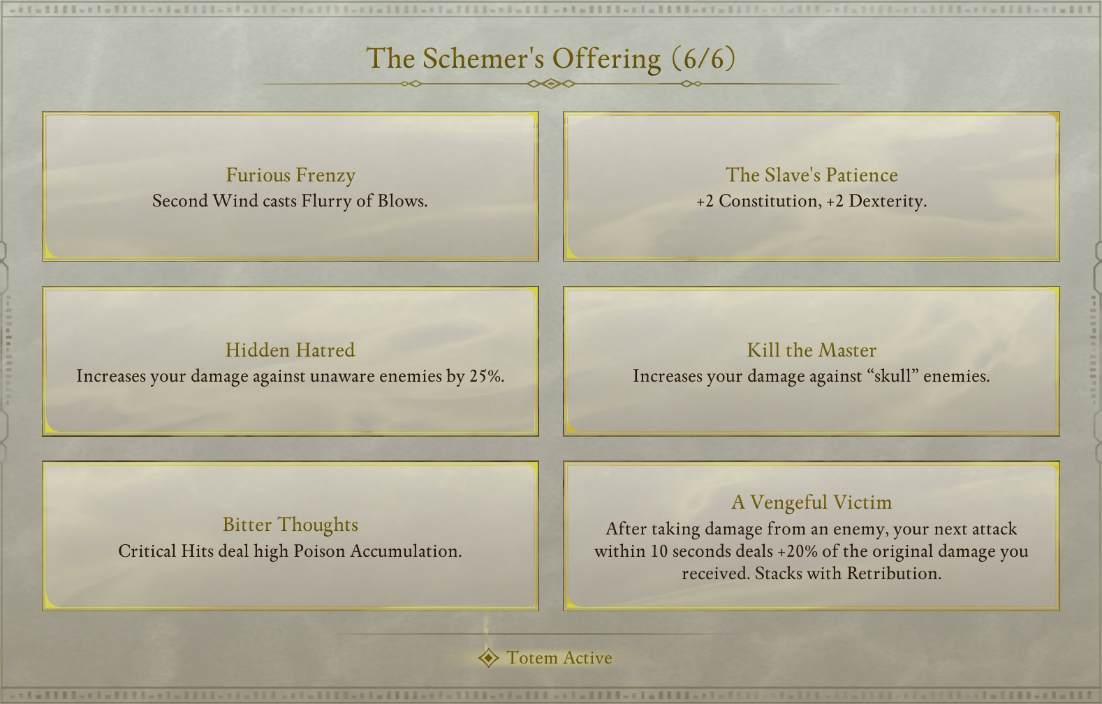 The Schemer's Offering Skaen Totem Buffs