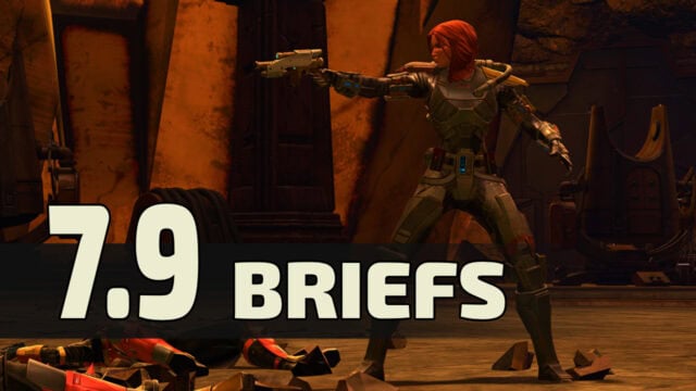 SWTOR 7.9 Update Cycle Briefs Featured