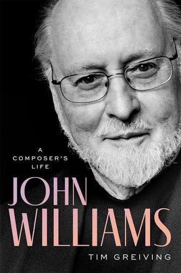 John Williams A Composer’s Life Book Cover